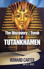 Discovery of the Tomb of Tutankhamen New edition цена и информация | Исторические книги | pigu.lt