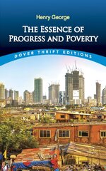 Essence of Progress and Poverty цена и информация | Книги по экономике | pigu.lt