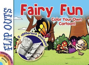 FLIP OUTS -- Fairy Fun: Color Your Own Cartoon! цена и информация | Книги для самых маленьких | pigu.lt