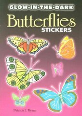 Glow-In-The-Dark Butterflies Stickers illustrated edition цена и информация | Книги для самых маленьких | pigu.lt