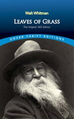 Leaves of Grass: The Original 1855 Edition 1855 Original 1855 ed. цена и информация | Поэзия | pigu.lt