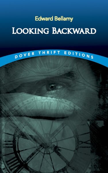 Looking Backward New edition kaina ir informacija | Fantastinės, mistinės knygos | pigu.lt