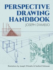 Perspective Drawing Handbook New edition цена и информация | Книги об искусстве | pigu.lt