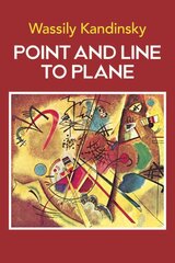 Point and Line to Plane New edition kaina ir informacija | Knygos apie meną | pigu.lt