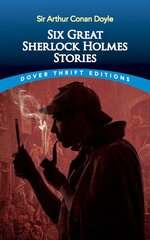 Six Great Sherlock Holmes Stories kaina ir informacija | Fantastinės, mistinės knygos | pigu.lt