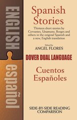 Spanish Stories: A Dual-Language Book New edition kaina ir informacija | Apsakymai, novelės | pigu.lt