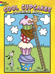 Cool Cupcakes Coloring Book цена и информация | Книги для самых маленьких | pigu.lt