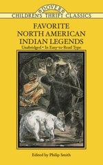 Favorite North American Indian Legends цена и информация | Книги для подростков и молодежи | pigu.lt