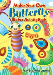 Make Your Own Butterfly Sticker Activity Book kaina ir informacija | Knygos mažiesiems | pigu.lt