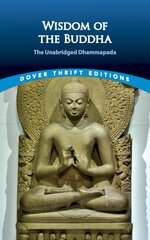 Wisdom of the Buddha: The Unabridged Dhammapada цена и информация | Духовная литература | pigu.lt