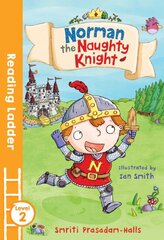 Norman the Naughty Knight kaina ir informacija | Knygos paaugliams ir jaunimui | pigu.lt