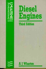 Diesel Engines, 3rd edition kaina ir informacija | Socialinių mokslų knygos | pigu.lt