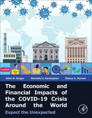 The Economic and Financial Impacts of the COVID-19 Crisis Around the World: Expect the Unexpected kaina ir informacija | Ekonomikos knygos | pigu.lt