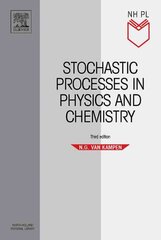 Stochastic Processes in Physics and Chemistry 3rd edition цена и информация | Книги по экономике | pigu.lt