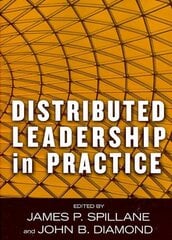 Distributed Leadership in Practice illustrated edition kaina ir informacija | Socialinių mokslų knygos | pigu.lt