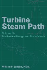 Turbine Steam Path Maintenance & Repair: Volume IIIa, Volume 3A kaina ir informacija | Socialinių mokslų knygos | pigu.lt
