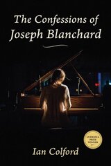 Confessions of Joseph Blanchard kaina ir informacija | Fantastinės, mistinės knygos | pigu.lt
