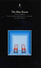 Blue Room: Freely Adapted from Arthur Schnitzler's la Ronde Main kaina ir informacija | Apsakymai, novelės | pigu.lt