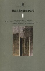 Harold Pinter Plays 1: The Birthday Party; The Room; The Dumb Waiter; A Slight Ache; The Hothouse; A Night Out; The Black and White; The Examination Main, Volume 1, Birthday Party, The Room, The Dumb Waiter, A Slight Ache, The Hothouse, A Night Out, The B цена и информация | Рассказы, новеллы | pigu.lt