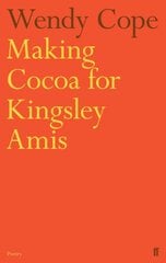 Making Cocoa for Kingsley Amis kaina ir informacija | Poezija | pigu.lt