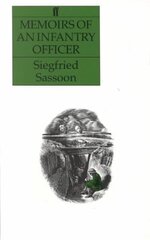 Memoirs of an Infantry Officer Faber Library - Fab Lib 1 цена и информация | Исторические книги | pigu.lt