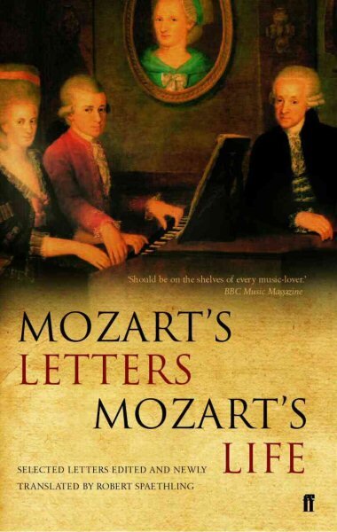 Mozart's Letters, Mozart's Life: Selected Letters Main kaina ir informacija | Knygos apie meną | pigu.lt