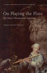 On Playing the Flute: The Classic of Baroque Music Instruction Main kaina ir informacija | Knygos apie meną | pigu.lt