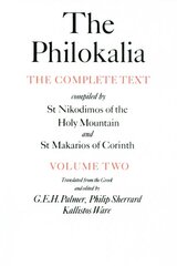 Philokalia Vol 2: The Complete Text Compiled by St Nikodimos of the Holy Mountain and St Makarios of Corinth Main, Volume 2 цена и информация | Духовная литература | pigu.lt