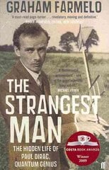 Strangest Man: The Hidden Life of Paul Dirac, Quantum Genius Main kaina ir informacija | Biografijos, autobiografijos, memuarai | pigu.lt