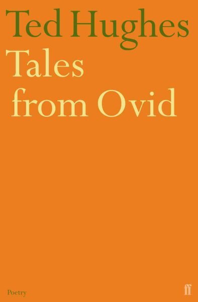 Tales from Ovid: Twenty-Four Passages from the Metamorphoses Main цена и информация | Poezija | pigu.lt