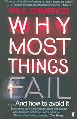 Why Most Things Fail: Evolution, Extinction and Economics Main цена и информация | Книги по экономике | pigu.lt