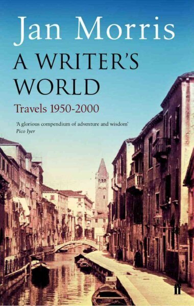 A Writer's World: Travels 1950-2000 kaina ir informacija | Kelionių vadovai, aprašymai | pigu.lt