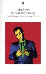 Slab Boys Trilogy Main kaina ir informacija | Apsakymai, novelės | pigu.lt