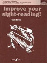 Improve your sight-reading! Piano Grade 5 New edition, Grade 5, Grade 5 цена и информация | Книги об искусстве | pigu.lt