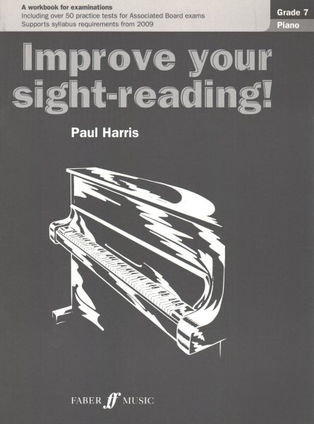 Improve your sight-reading! Piano Grade 7 New edition, Grade 7, Grade 7 kaina ir informacija | Knygos apie meną | pigu.lt