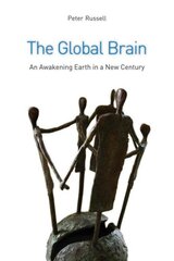 Global Brain: The Awakening Earth in a New Century 3rd Revised edition kaina ir informacija | Ekonomikos knygos | pigu.lt