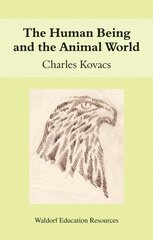 Human Being and the Animal World цена и информация | Книги для подростков и молодежи | pigu.lt