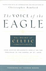 The Voice of the Eagle: The Heart of Celtic Christianity, 2nd Revised edition kaina ir informacija | Dvasinės knygos | pigu.lt