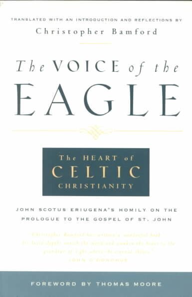 The Voice of the Eagle: The Heart of Celtic Christianity, 2nd Revised edition цена и информация | Dvasinės knygos | pigu.lt