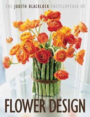 The Judith Blacklock Encyclopedia of Flower Design kaina ir informacija | Knygos apie sveiką gyvenseną ir mitybą | pigu.lt