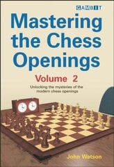 Mastering the Chess Openings illustrated edition, v. 2 цена и информация | Книги о питании и здоровом образе жизни | pigu.lt