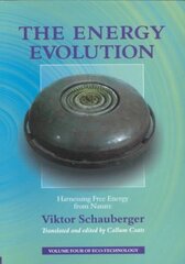 The Energy Evolution: Harnessing Free Energy From Nature kaina ir informacija | Socialinių mokslų knygos | pigu.lt
