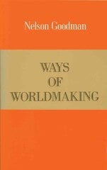 Ways of Worldmaking New edition цена и информация | Духовная литература | pigu.lt