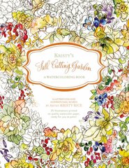 Kristy's Fall Cutting Garden: A Watercoloring Book kaina ir informacija | Knygos apie sveiką gyvenseną ir mitybą | pigu.lt