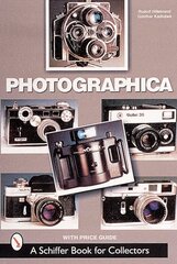 Photographica: The Fascination with Classic Cameras: The Fascination with Classic Cameras kaina ir informacija | Knygos apie meną | pigu.lt