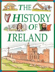 History of Ireland 2nd Revised edition kaina ir informacija | Knygos paaugliams ir jaunimui | pigu.lt