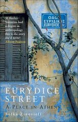 Eurydice Street: A Place In Athens New edition kaina ir informacija | Biografijos, autobiografijos, memuarai | pigu.lt