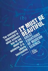 It Must Be Beautiful: Great Equations Of Modern Science New edition цена и информация | Книги по экономике | pigu.lt