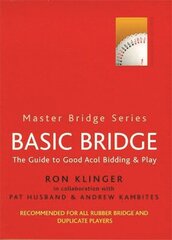 Basic Bridge New edition kaina ir informacija | Knygos apie sveiką gyvenseną ir mitybą | pigu.lt