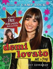 Demi Lovato: Me and You - Star of Camp Rock цена и информация | Книги для подростков  | pigu.lt